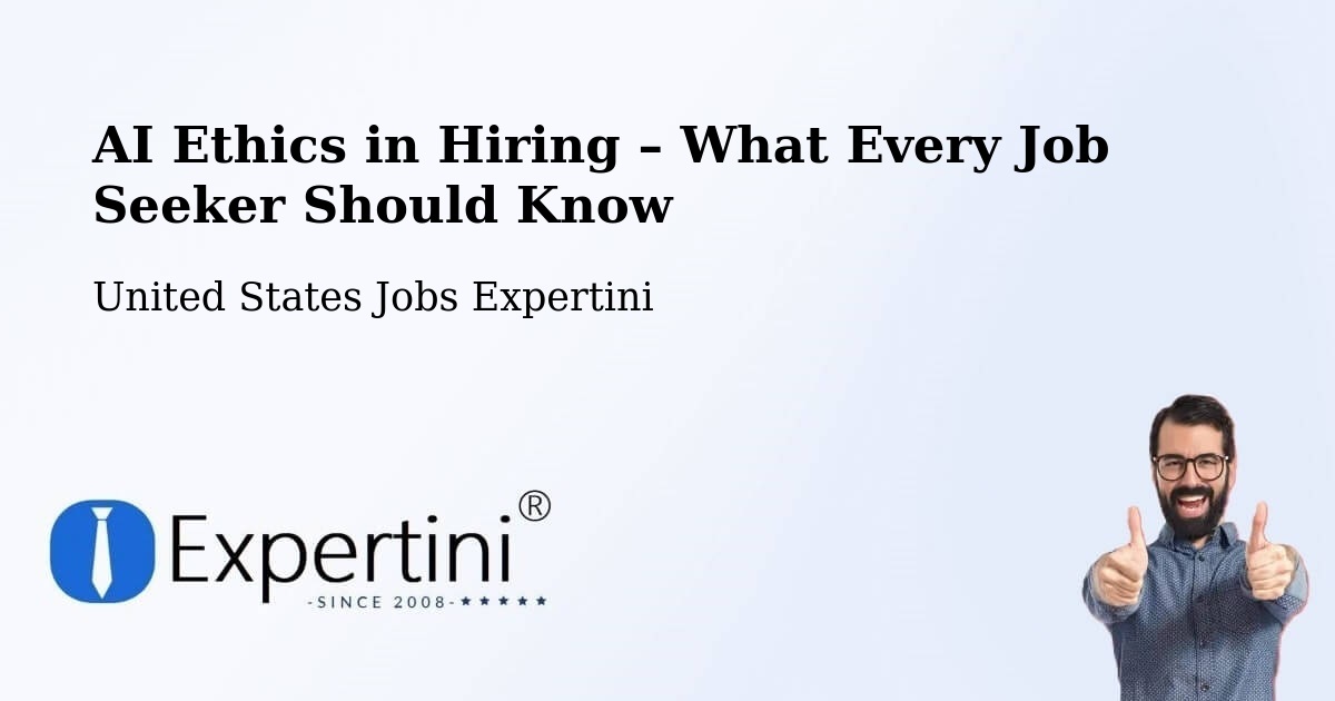 AI Ethics in Recruitment & Hiring – Onalaska - Onalaska, United States Jobs Expertini