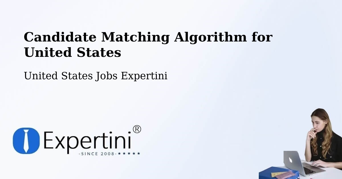 Candidate Matching Algorithm Overview – Onalaska - United States Jobs Expertini