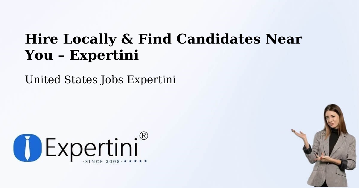 Hire Locally in Onalaska – Find Qualified Candidates Near You - Onalaska, United States Jobs Expertini